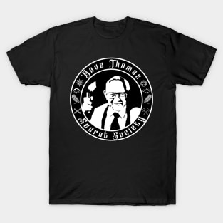 Dave Thomas Secret Society T-Shirt